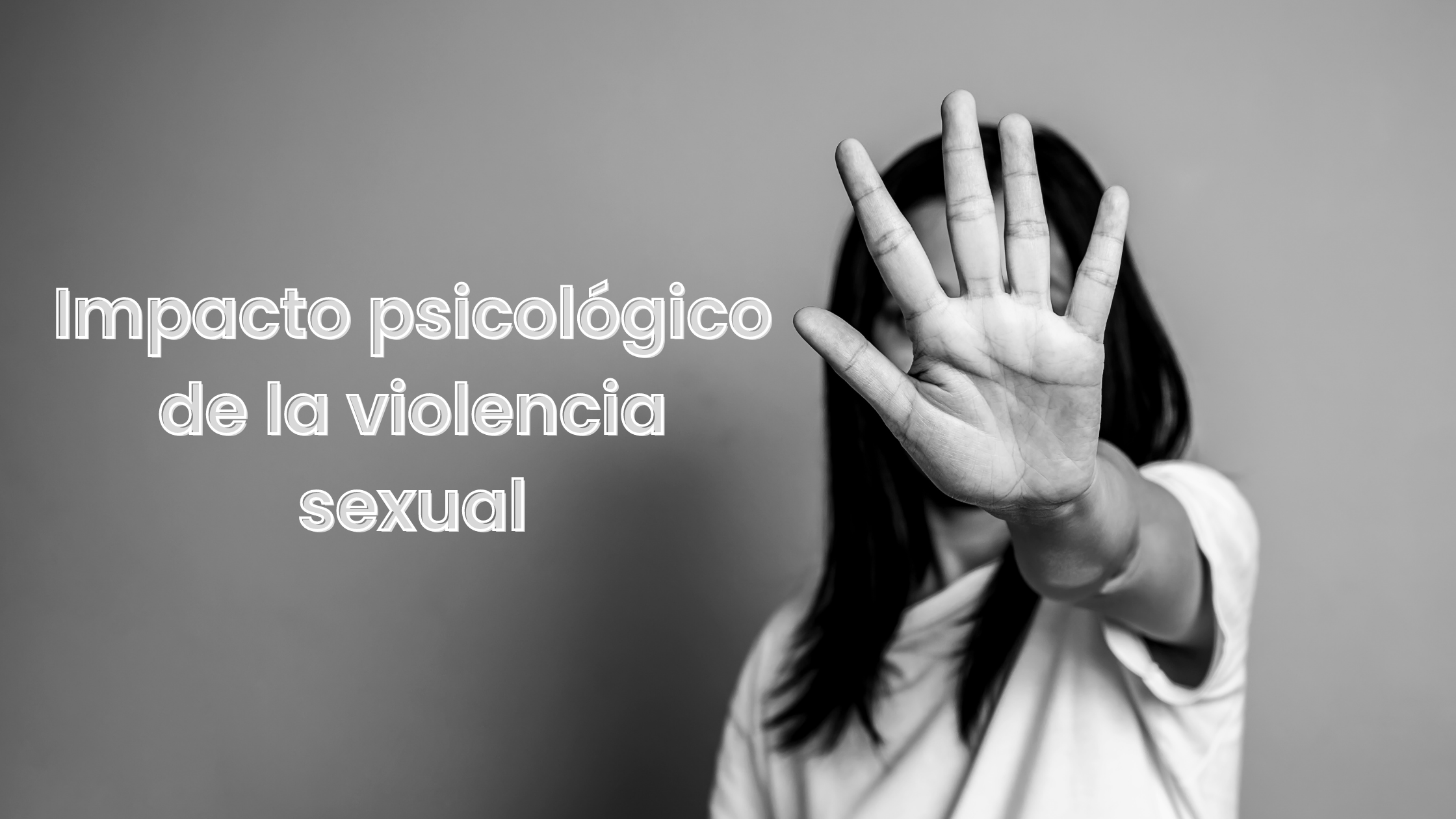 Impacto Psicológico De La Violencia Sexual Blog Ascofapsi